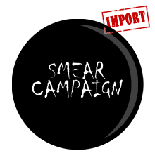 SMEAR CAMPAIGN