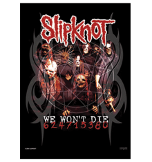 SLIPKNOT - WE WONT DIE